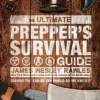 Ultimate Prepper's Survival Guide